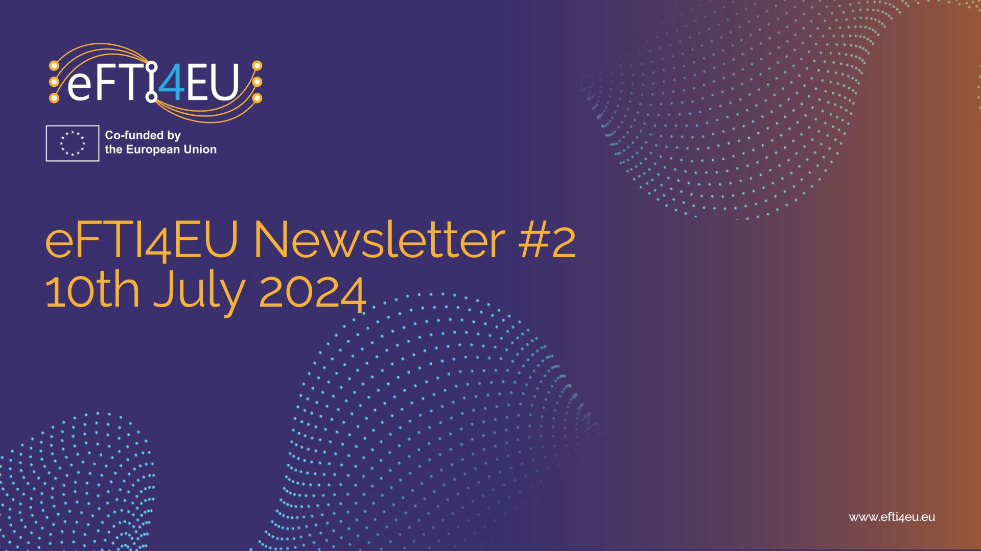 The eFTI4EU Newsletter #2 is now out!