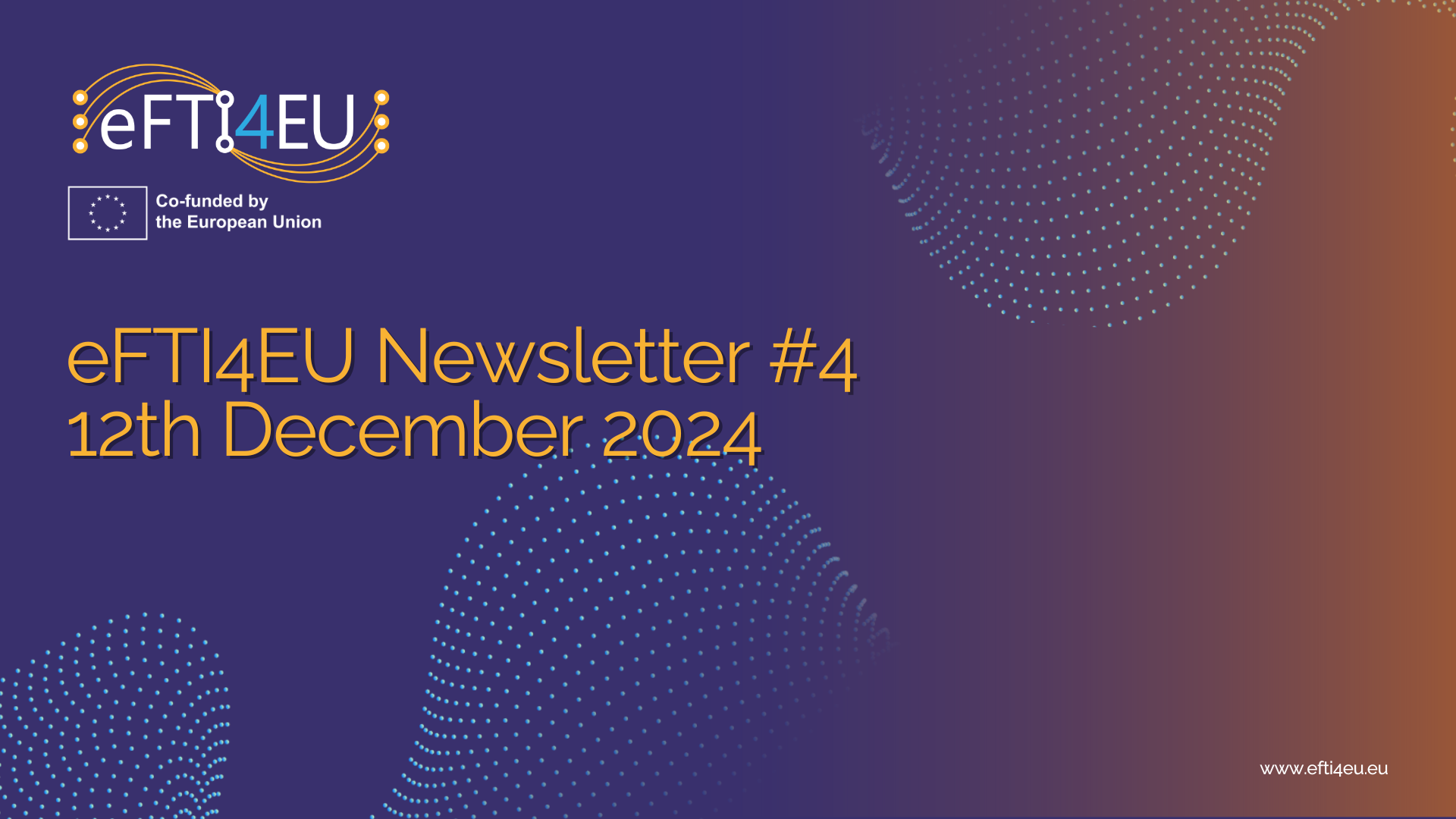 The eFTI4EU Newsletter #4 is now out!